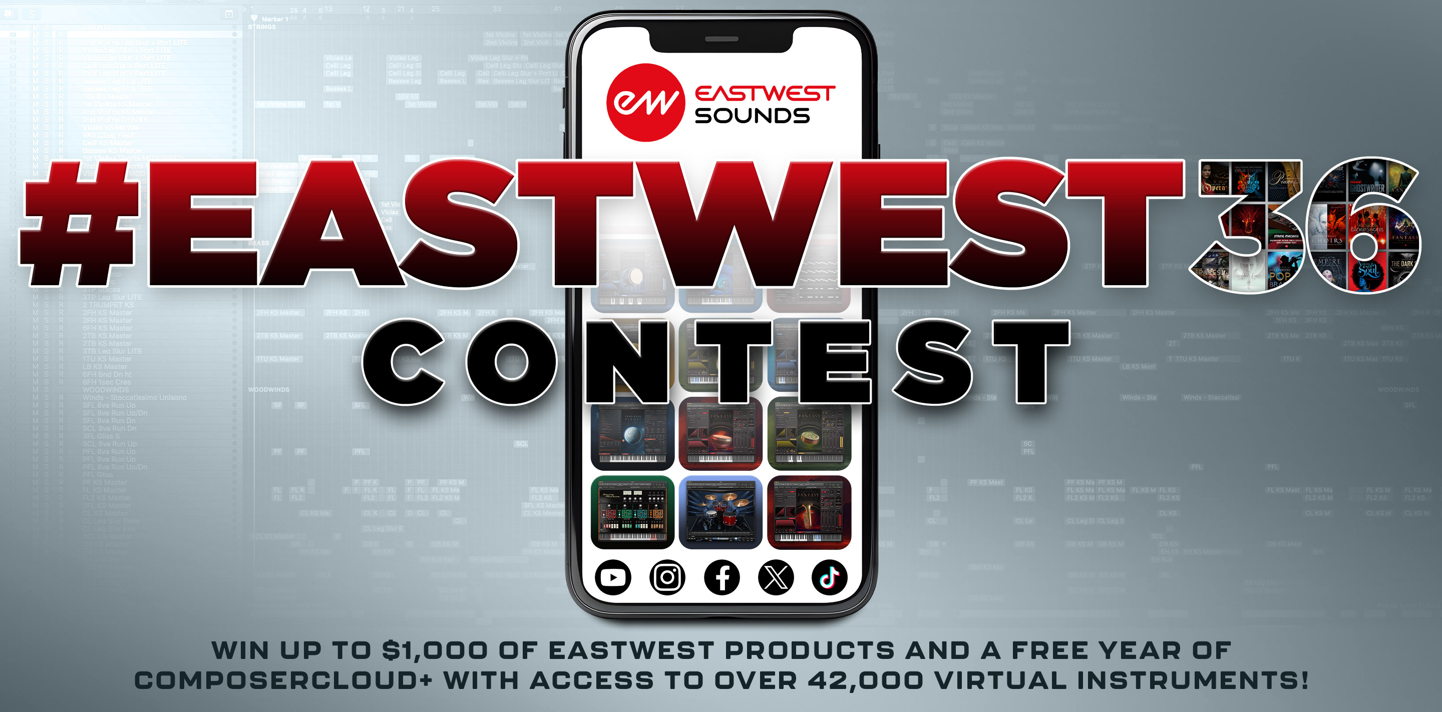 EastWest 36 Contest - Enter to win up to $1,000 of EastWest Products and a Free Year of ComposerCloud+