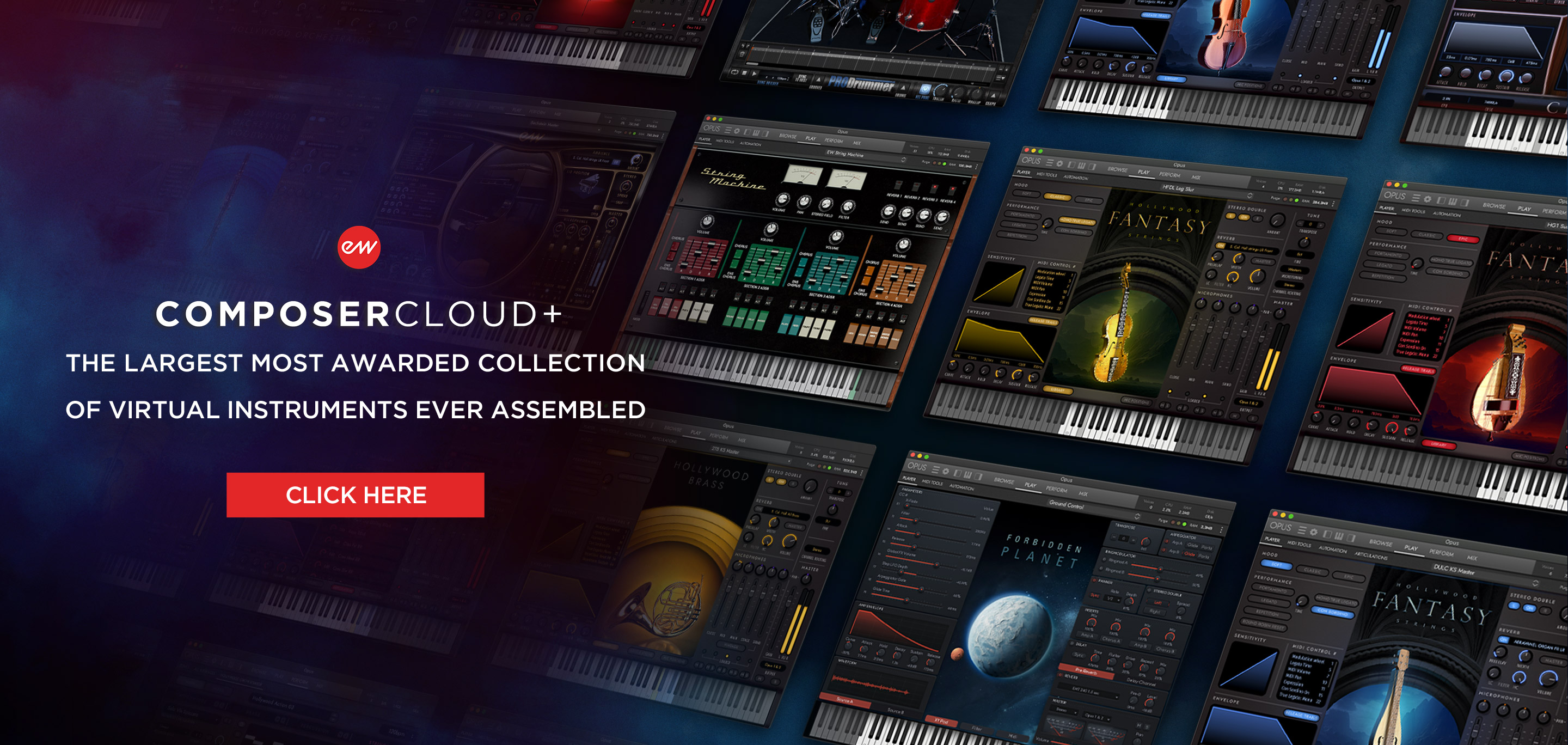 EastWest ComposerCloud+ Download any of our award-winning virtual instruments in seconds
