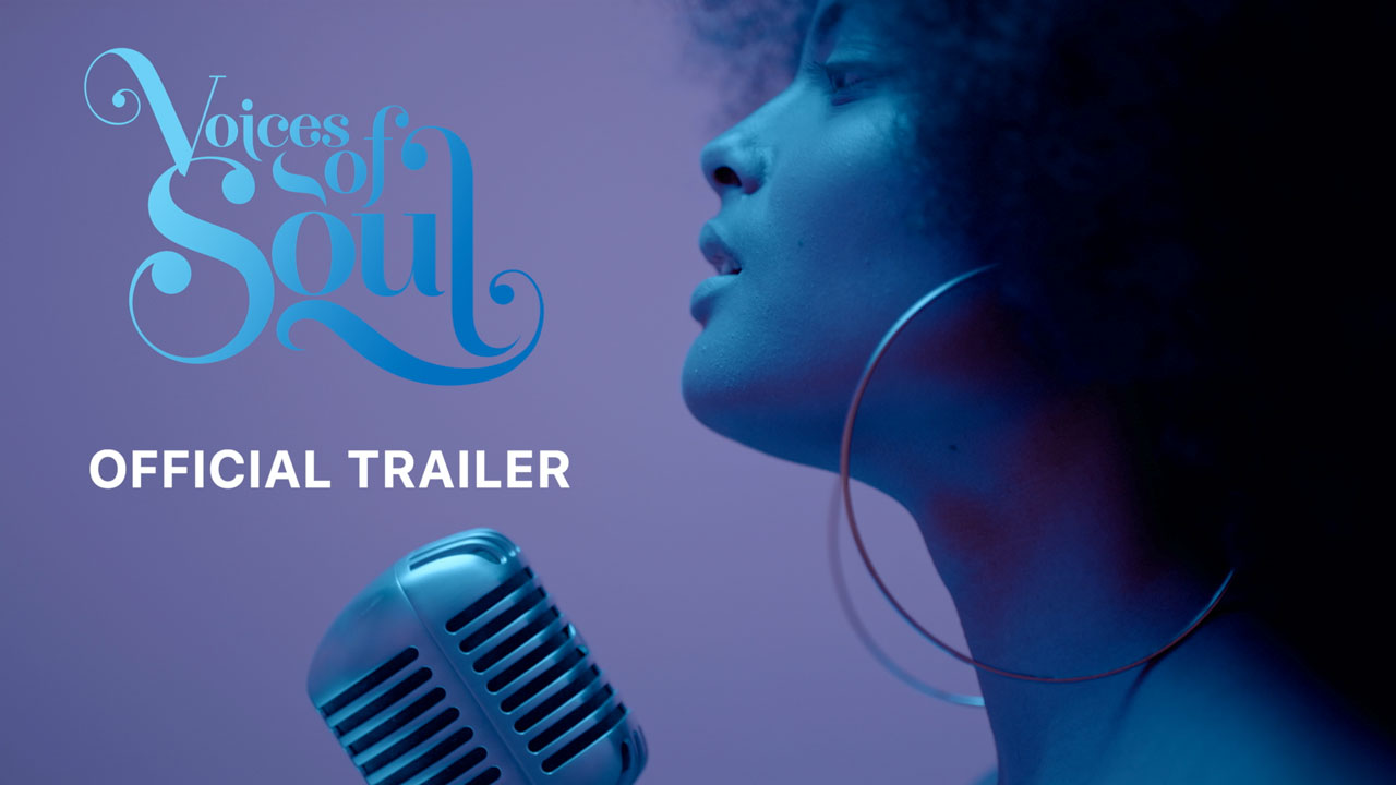 Watch the official Voices of Soul Trailer