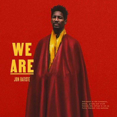 Jon Batiste — We Are