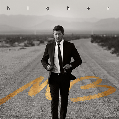 Michael Bublé — Higher